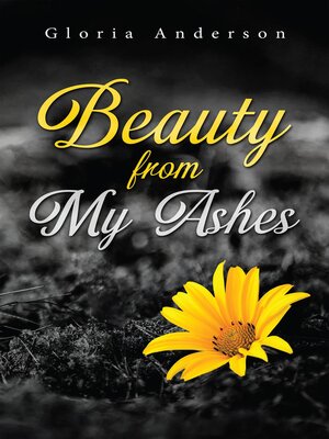 cover image of Beauty From My Ashes